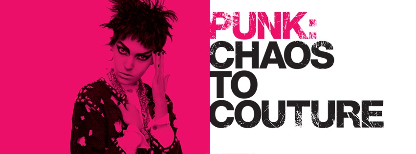 Punk:  Chaos 2 Couture. Lessons Learned From The Show at the Met. (Music&nbsp;Culture)